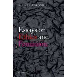 Essays on Ethics and Feminism