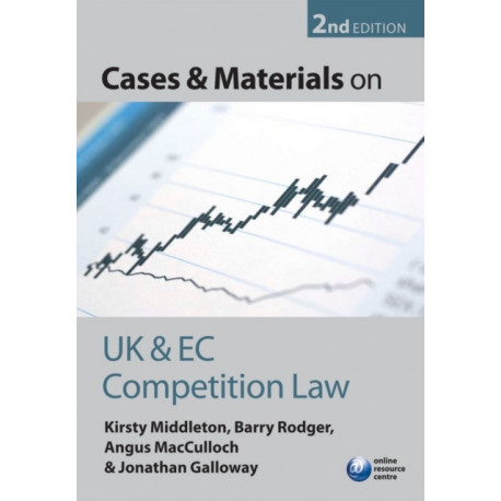 Cases and Materials on UK and EC Competition Law