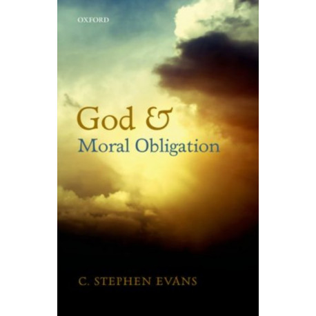 God and Moral Obligation