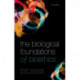 The Biological Foundations of Bioethics