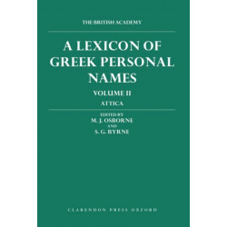 A Lexicon of Greek Personal Names: Volume II: Attica