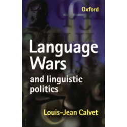 Language Wars and Linguistic Politics