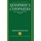 Xenophon's Cyropaedia: Style, Genre, and Literary Technique