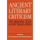 Ancient Literary Criticism: The Principal Texts in New Translations