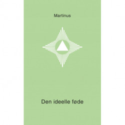 Den ideelle føde (Småbog 5): Småbog 5