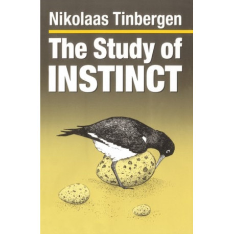 The Study of Instinct: with a new Preface