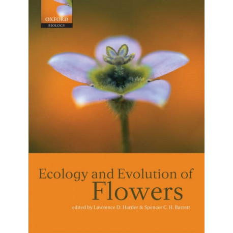 Ecology and Evolution of Flowers