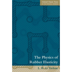 The Physics of Rubber Elasticity