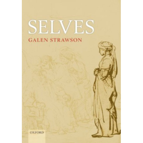 Selves: An Essay in Revisionary Metaphysics
