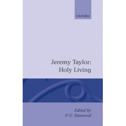 Holy Living and Holy Dying: Volume I: Holy Living