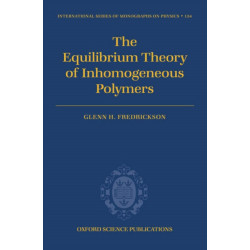 The Equilibrium Theory of Inhomogeneous Polymers