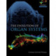 The Evolution of Organ Systems