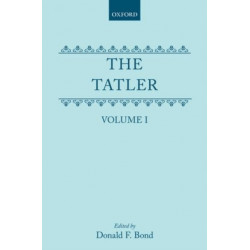 The Tatler: Volume I