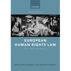 European Human Rights Law: Text and Materials