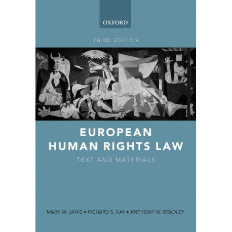 European Human Rights Law: Text and Materials