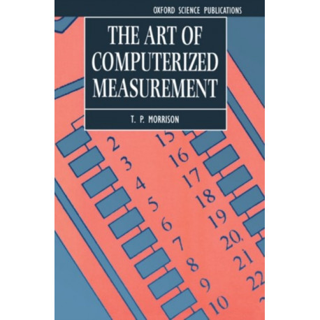 The Art of Computerized Measurement