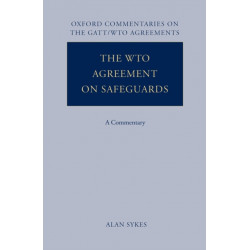 The WTO Agreement on Safeguards: A Commentary
