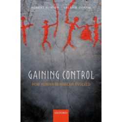 Gaining Control: How human behavior evolved