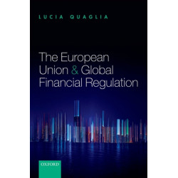 The European Union and Global Financial Regulation