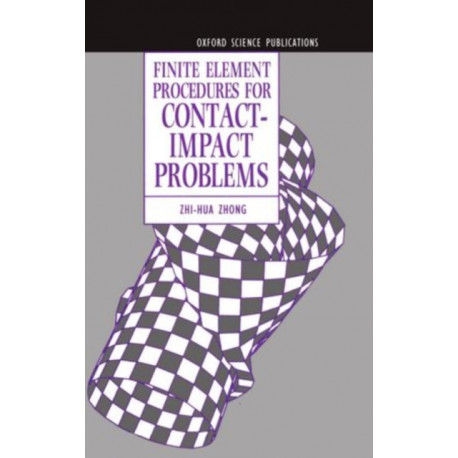 Finite Element Procedures for Contact-Impact Problems