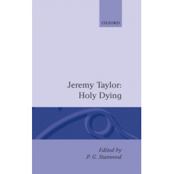 Holy Living and Holy Dying: Volume II: Holy Dying