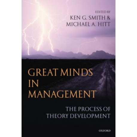 Great Minds in Management: The Process of Theory Development
