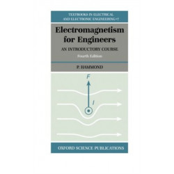 Electromagnetism for Engineers: An Introductory Course