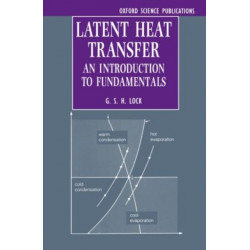 Latent Heat Transfer: An Introduction to Fundamentals
