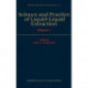 Science and Practice of Liquid-Liquid Extraction: Volume 1: Phase Equilibria- Mass Transfer and Interfacial Phenomena- Extractor Hydrodynamics, Selection, and Design
