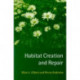 Habitat Creation and Repair