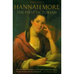 Hannah More: The First Victorian