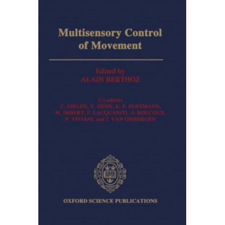 Multisensory Control of Movement