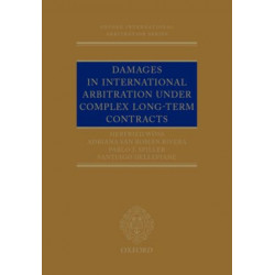 Damages in International Arbitration under Complex Long-term Contracts