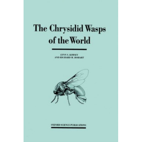 Chrysidid Wasps of the World