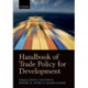 Handbook of Trade Policy for Development