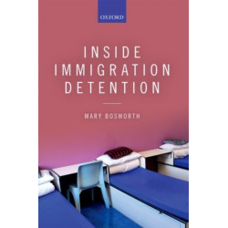 Inside Immigration Detention