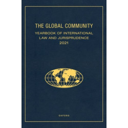 The Global Community Yearbook of International Law and Jurisprudence 2021