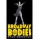 Broadway Bodies: A Critical History of Conformity