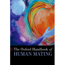 The Oxford Handbook of Human Mating