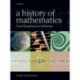 A History of Mathematics: From Mesopotamia to Modernity