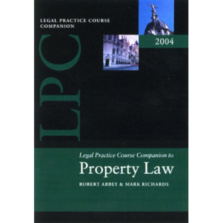 Companion to Property Law and Practice: A Guide to Assessment