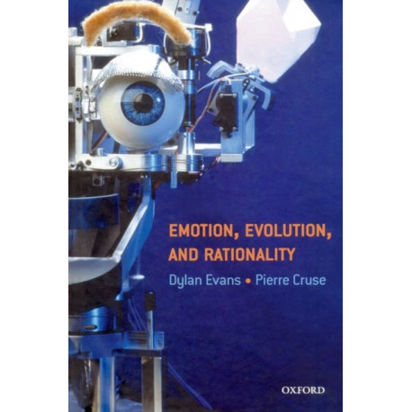 Emotion, Evolution and Rationality