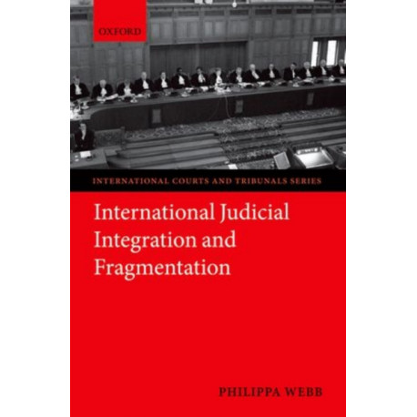 International Judicial Integration and Fragmentation
