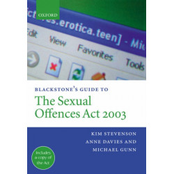 Blackstone's Guide to the Sexual Offences Act 2003