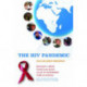 The HIV Pandemic: Local and global implications
