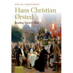 Hans Christian Ørsted: Reading Nature's Mind