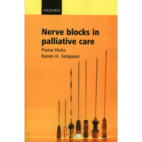 Nerve Blocks in Palliative Care