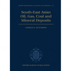 South-East Asian Oil, Gas, Coal and Mineral Deposits