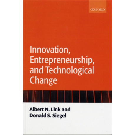 Innovation, Entrepreneurship, and Technological Change