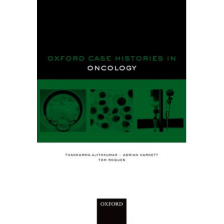 Oxford Case Histories in Oncology